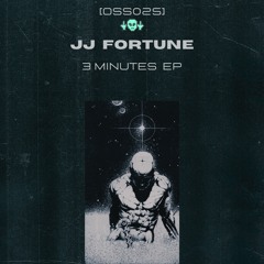 [OSS025] JJ Fortune - 3 Minutes (Snippets)