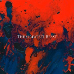The Greatest Beast