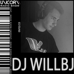 UNICORN RADIO SHOW - S02.EP06 - DJ WILLBJ - ELECTRO HOUSE
