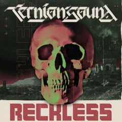 Ternion Sound - Reckless