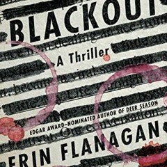 [Download] EPUB ✅ Blackout: A Thriller by  Erin Flanagan EPUB KINDLE PDF EBOOK