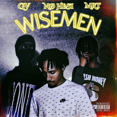 WISEMEN FT GV HONCHO X JOCTHADON