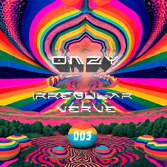 Omzy - Irregular Verve [003]