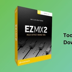 Download Toontrack EZmix 2