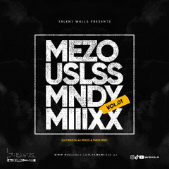 DJ KWESTA 43 - MEZO USELESS MONDAY MIX | HIP-HOP : DANCEHALL : AFROBEATS | (Vol.01)