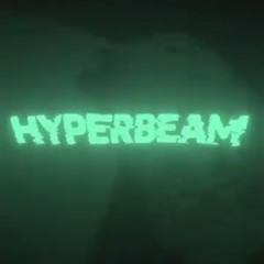 I Wanna Take you There - HyperBeam ( Unreleased)