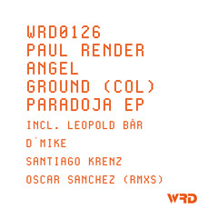 Paul Render, AngelGround (Col) - Paradoja (Original Mix)