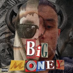 Big Money(feat Kirov)