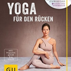 READ eBooks Yoga für den Rücken (mit DVD) (GU Multimedia Körper. Geist & Seele)