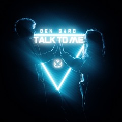 Den Bro - Talk To Me