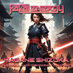 Hagane Shizuka - Farewell Jack (Democracy Manifest) (Extended Mix)