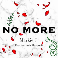 No More (feat. Antonia Marquee)