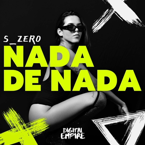 S_Zer0 - Nada de Nada [OUT NOW]