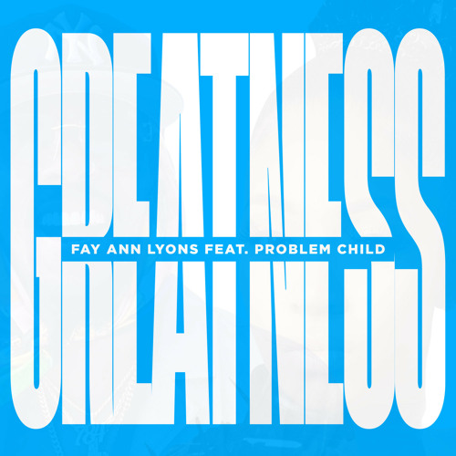 Greatness (feat. Problem Child)