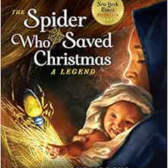 [GET] EBOOK 📒 The Spider Who Saved Christmas by Raymond Arroyo,Randy Gallegos PDF EB