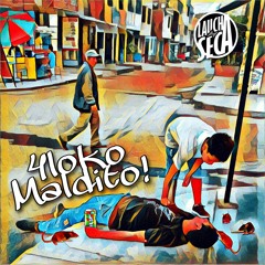 4loko Maldito!