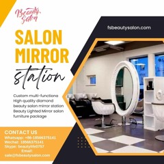 Visit the best salon mirror station now!