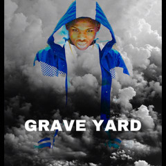 Yung Jax - Grave Yard