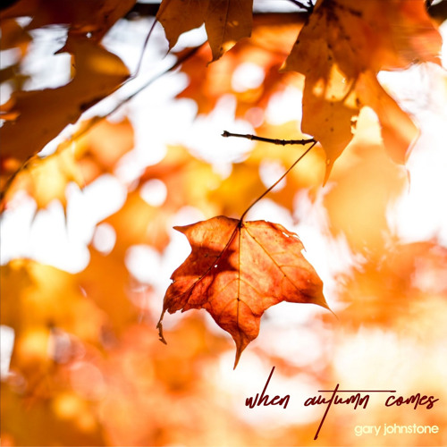 Once it comes autumn
