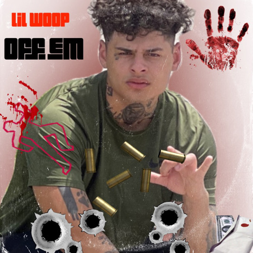 Lil Woop - Off Em