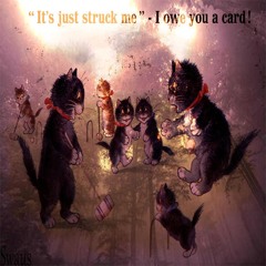 "It's just struck me" - I owe you a card !