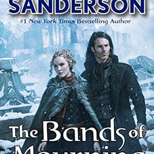 The Bands of Mourning: A Mistborn by Sanderson, Brandon