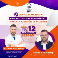 Danilo Beauchamp: Proceso desde el diagnóstico hasta la remisión de psoriasis