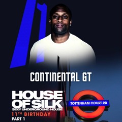 CONTINENTAL GT Live @ House of Silk 11th Birthday - Here at Outernet Sat 20th Jan 2024
