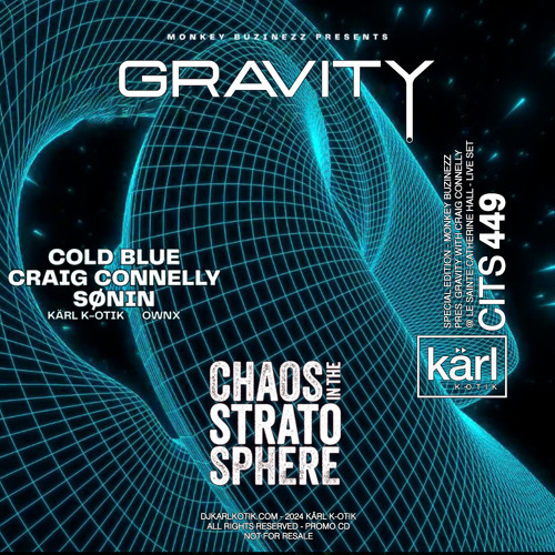 CITS 449 - Monkey Buzinezz pres. Gravity with Craig Connelly @ Ste-Catherine Hall - Closing Set