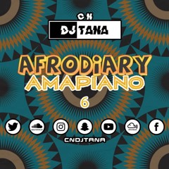 #AfroDiary #Amapiano Mix 6