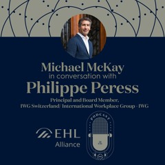 Conversation with Philippe Peress - Principal and Board Member, IWG Switzerland