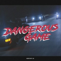 Dangerous Game