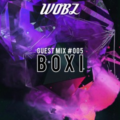 WOBZ Mix #005 - Boxi