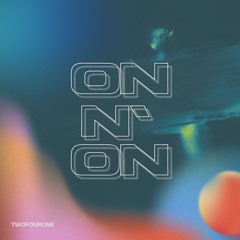 On N' On (Free Download)