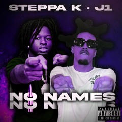 No Names - Steppa K (SLOWED + REVERB)