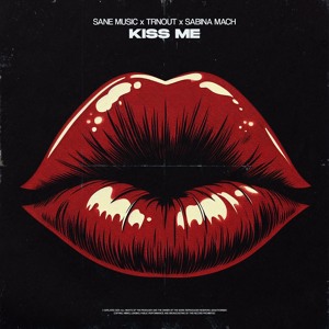 SANE Music, TRNOUT & Sabina Mach - Kiss Me