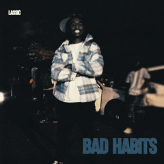 Bad Habits