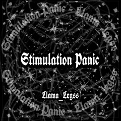 Stimulation Panic