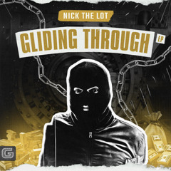 NICK THE LOT - GLIDING THROUGH