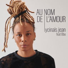 Au nom de l'amour (feat. Bbo)