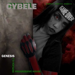 Genesis [REPLICA 0.1] - CYBELE - Progressive House