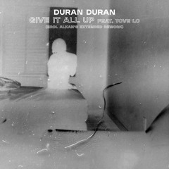 GIVE IT ALL UP (feat. Tove Lo) [Erol Alkan's Extended Rework] [Radio Edit]
