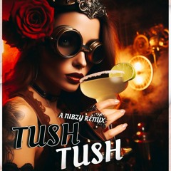 Nibzy - Tush ( Free Download )