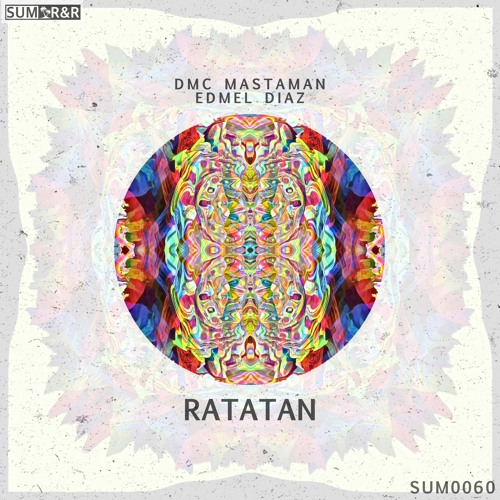 DMC Mastaman, Edmel Diaz - Ratatan //SUM0060