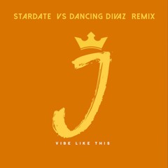 Jordan Johnston - 'Vibe Like This' - ★☆ Stardate VS Dancing Divaz Remix (Radio Edit)