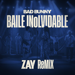 BAILE INoLVIDABLE (Zay Remix) *RE-UPLOAD* AT 7K FILTERED