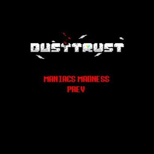 | Maniacs Madness | Dusttrust What Happened After | 005 | Preview |
