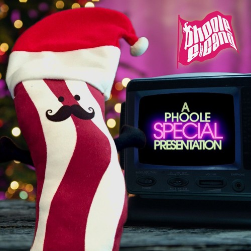 Phooletide 2024! Show 501