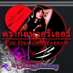 Dragon Warriors - MIkey Parkay ORiginal MIx HD