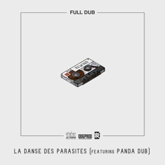 La Danse Des Parasites (Feat. Panda Dub)